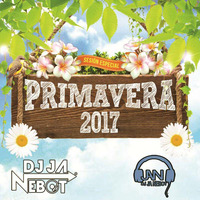 DJ JA Nebot - Sesion Especial Primavera 2017 by DJ JA Nebot