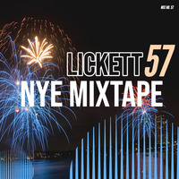 Lickett Mixtape 57 - NYE 2022 by LarsLickett