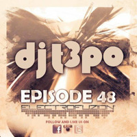 Electrofuzion Ep. 48 - Guest DJ T3PO (2014) by djt3po