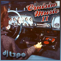 Cruisin Music II (2014) by djt3po