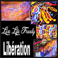 Live Life Freely - Libération! - RGo!DJ DanceHits Apr15 by RGo!DJ