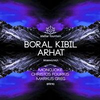 Boral Kibil - Arhat (Christos Fourkis Remix) by Radio FM Space