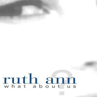 Ruth Ann - What About Us by Radio FM Space