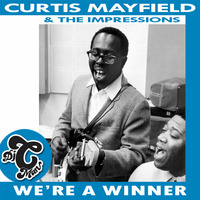 Curtis Mayfield &amp; The Impressions - We're A Winner, Movin' On Up (CMAN EDIT) by DJ CMAN