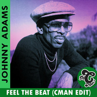 Johnny Adams - Feel The Beat (CMAN Edit) by DJ CMAN