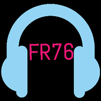  2019: Fan Request #2- Send Me Your Playlist Mix! Part 46 by DJ FR76 on www.fr76radio.com by FR76