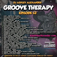 Groove Therapy Episode 42 by Dj AAsH Money