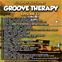 Groove Therapy Episode 47 by Dj AAsH Money