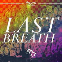 Podcast #06 - Last Breath by Mauro Lahraz