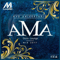 Dj Mario - Mix Aniversario AMA 2017 by Mario Castillo Vergara