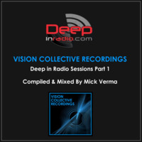 VCR - Deep In Radio Sessions 1 by VisionCollective