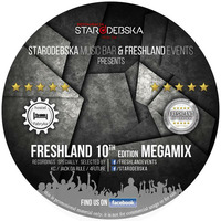 Freshland 10th Edition Megamix by Freshlandevents