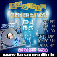 SOULFUL GENERATION LIVE SHOW ON KOSMO RADIO  BY  DJ DS (FRANCE) OCTOBER 8TH by DJ DS (SOULFUL GENERATION OWNER)