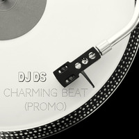 DJ DS -Charming Beat (Promo) by DJ DS (SOULFUL GENERATION OWNER)