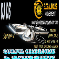 SOULFUL GENERATION ON GLOBAL HOUSE MOVEMENT  RADIO NOVEMBER 2 22-11-2015 by DJ DS (SOULFUL GENERATION OWNER)