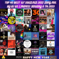 TOP 40 BEST OF SOULFUL 2022 LONG MIX BY DJ DS (FRANCE) JANUARY 6 TH 2023 by DJ DS (SOULFUL GENERATION OWNER)