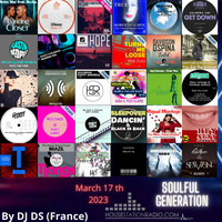SOULFUL GENERATION  BY DJ DS (FRANCE) HOUSESTATION RADIO MARCH 17 TH 2023 MASTER by DJ DS (SOULFUL GENERATION OWNER)