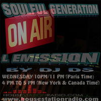 SOULFUL GENERATION  BY DJ DS ON HOUSE STATION RADIO FOUR SHOW  APRIL by DJ DS (SOULFUL GENERATION OWNER)