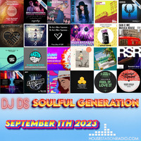 SOULFUL GENERATION BY DJ DS (FRANCE) HOUSESTATION RADIO SEPTEMBER 1TH 2023 MASTER by DJ DS (SOULFUL GENERATION OWNER)