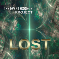 The Event Horizon Project - Lost (Original Mix) by The Event Horizon Project