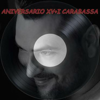 ANIVERSARIO XV+I CARABASSA by Dany Febrero