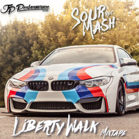 SOUR MASH - Liberty Walk Mixtape by SOUR MASH RECORDS