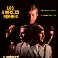 Los Angeles Negros - Como Quisiera Decirte (Goji Berry Trip Edit) by Goji Berry Official