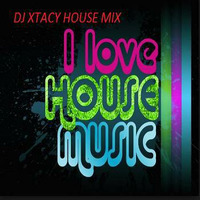 DJ XTACY HOUSE MIX 1-6-2017. by DJ_XTACY