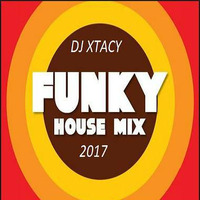 DJ XTACY FUNKY HOUSE SET 2017 mp3 by DJ_XTACY