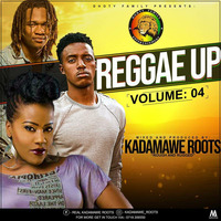 REGGAE UP VOLUME 4 (KADAMAWE ROOTS) by kadamaweroots