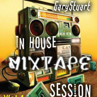 GaryStuart - In House Session - MixTape Vol 1 by GaryStuart