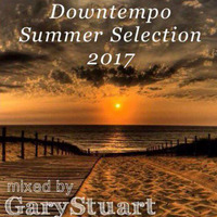 Downtempo Summer Selection - mixed by GaryStuart by GaryStuart