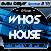 Who's In The House #16 October 2015 - Podcast Radio Emotions by BuBu Deejay