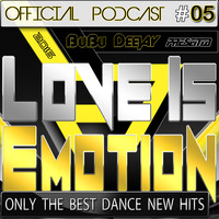 Love Is Emotion #05 Febbraio 2016 - Podcast Radio Vertigo One by BuBu Deejay