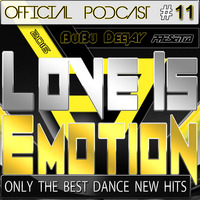 Love Is Emotion #11 Aprile 2016 - Podcast Radio Vertigo One by BuBu Deejay