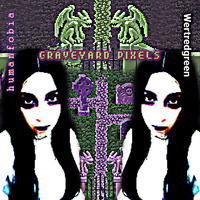 Humanfobia &amp; Wertredgreen - Graveyard Pixels (lo-bit)