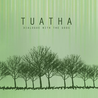 Tuatha - Dialogue with the Gods (EP)