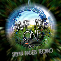 WE ARE ONE   -   StefanAndersTechno by Stefan Anders