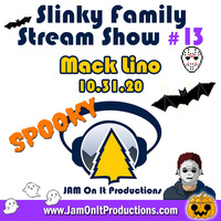 Mack Lino - Spooky Slinky Family Stream Show 13 - 103120 by JAM On It Podcast