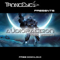 TrancEye pres. Audiopassion - Final Mission (Original Mix) FREE DOWNLOAD by TrancEye