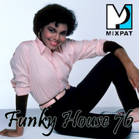 Funky House 76 by MIXPAT