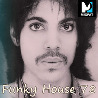 Funky House 78 by MIXPAT