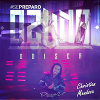 090 Ozuna - Se Preparo - ( Christian Mendoza 17' ) by José Mendoza Felipe