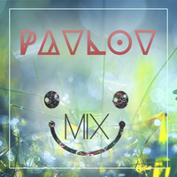 ☺ Mix by  Pavlov