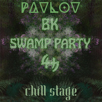 PΔ∇L⊙∇ - BK Chill Stage Balearic Mix by  Pavlov