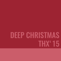 DiLuRa - Deep Christmas, THX'15 by DiLuRa Official