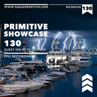 PRimitive Showcase 130 Guest Mix by DJ Deepsan by Sasha PRimitive