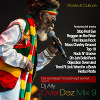 OverDoz 9 (Roots - Rub A Dub) by DJ Ally by DJ Ally