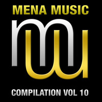 mena music Compilation Vol 10 (Album preview) on Spotify Apple etc by mena music 