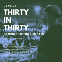 30 in 30 - Mix 9 - DJ NEIL T - Busta Rhymes Edition by neiltorious